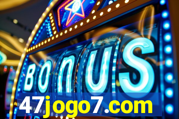 47jogo7.com