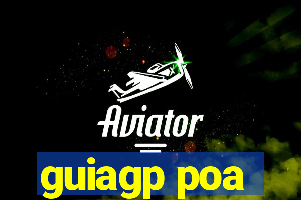 guiagp poa