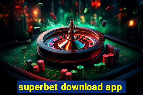 superbet download app