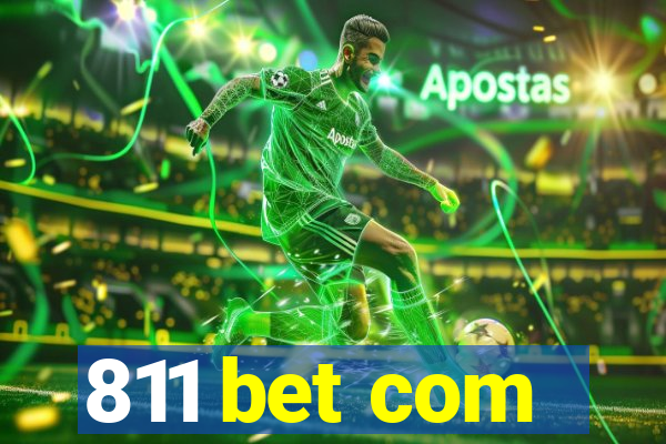 811 bet com