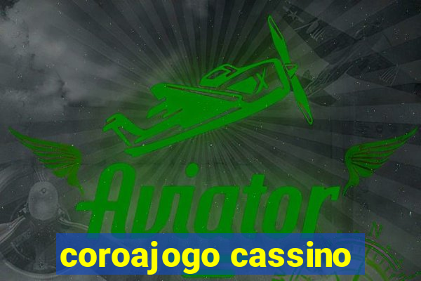 coroajogo cassino