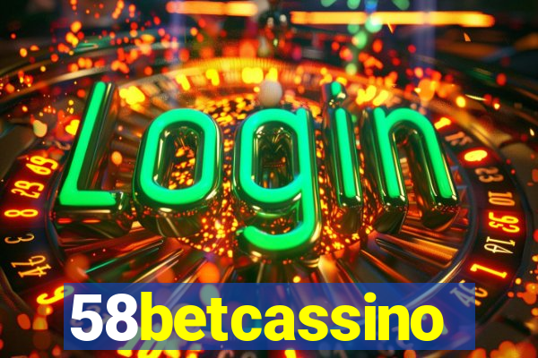 58betcassino