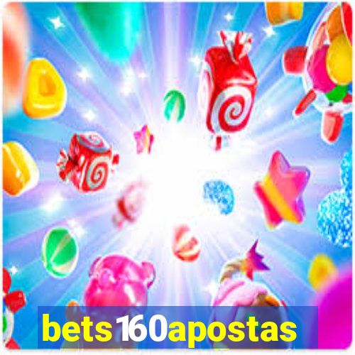 bets160apostas