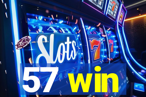 57 win