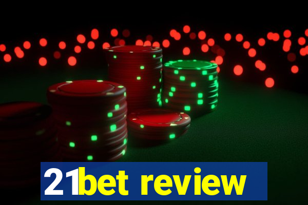 21bet review