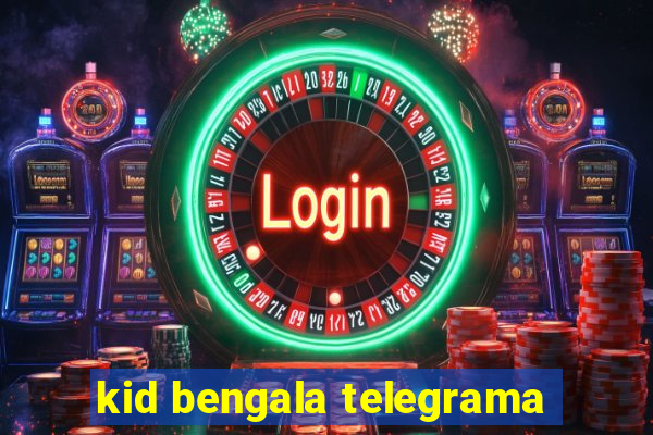 kid bengala telegrama