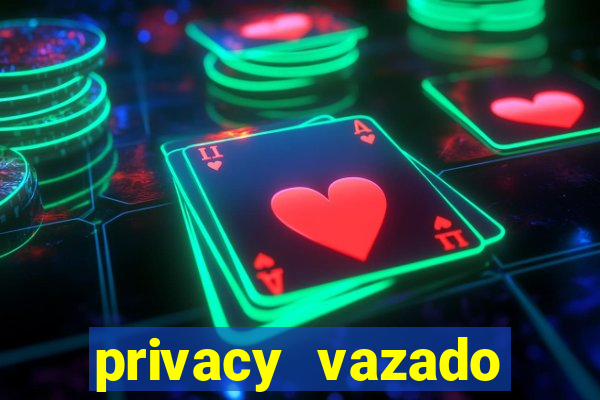 privacy vazado belle belinha