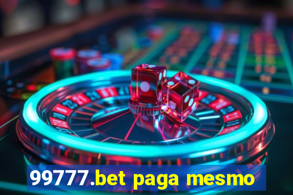99777.bet paga mesmo