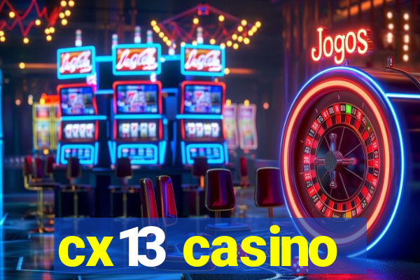 cx13 casino