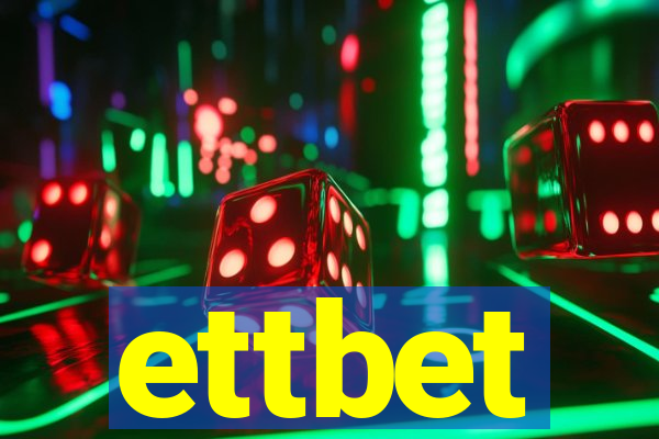 ettbet