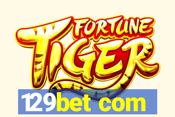 129bet com