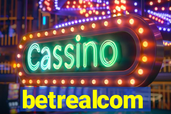 betrealcom