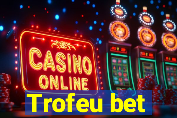 Trofeu bet