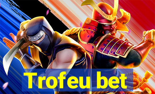 Trofeu bet