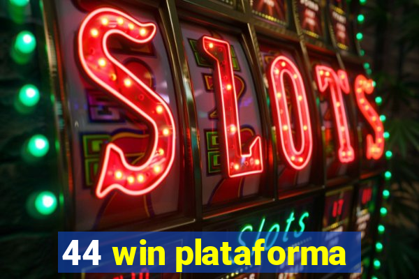44 win plataforma