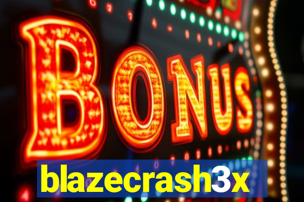 blazecrash3x