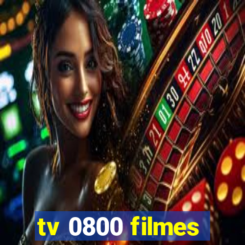 tv 0800 filmes