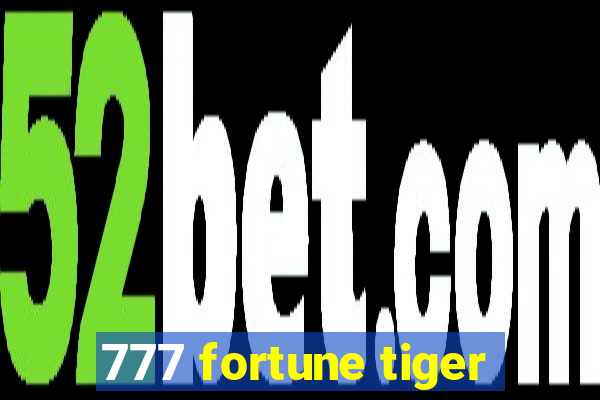 777 fortune tiger
