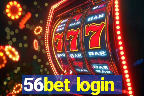 56bet login