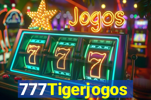 777Tigerjogos