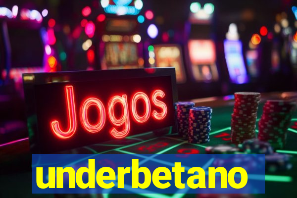 underbetano