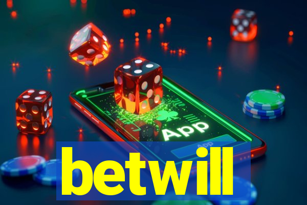 betwill