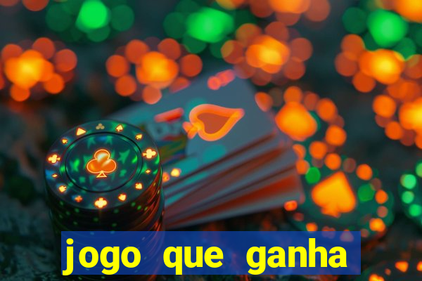 jogo que ganha dinheiro depositando 1 real