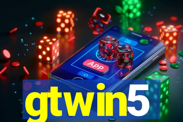 gtwin5