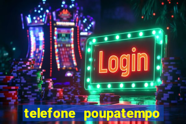 telefone poupatempo de itaquera