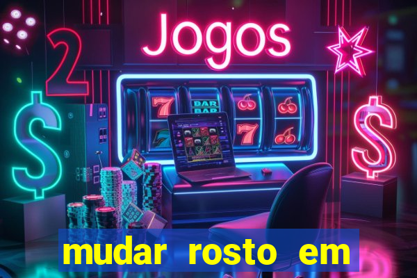 mudar rosto em fotos online