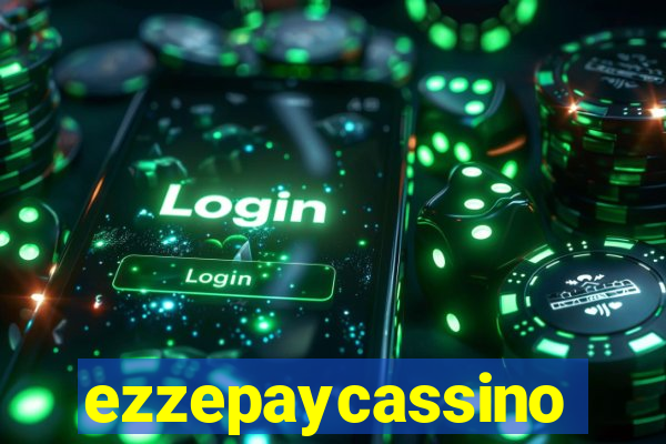 ezzepaycassino