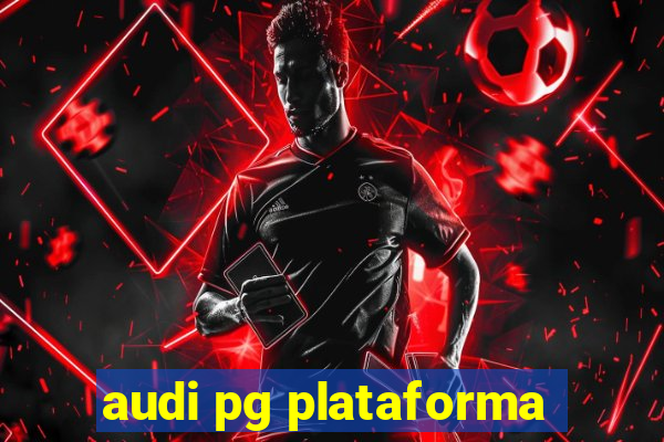 audi pg plataforma