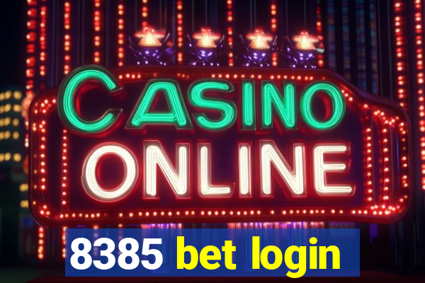 8385 bet login