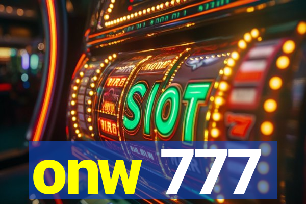 onw 777