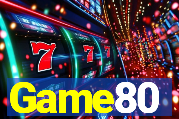 Game80