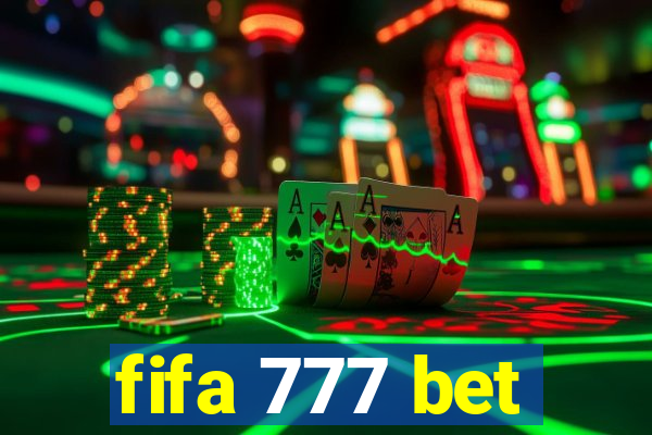 fifa 777 bet
