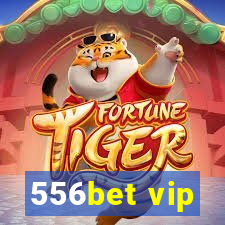 556bet vip