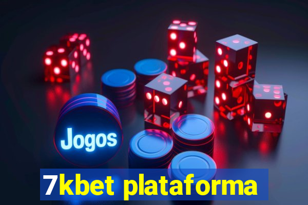 7kbet plataforma