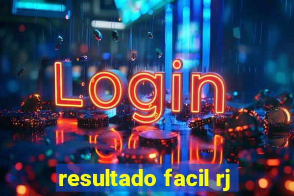 resultado facil rj