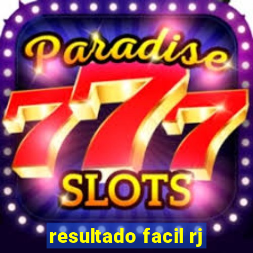 resultado facil rj