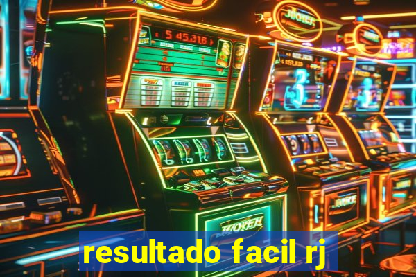 resultado facil rj