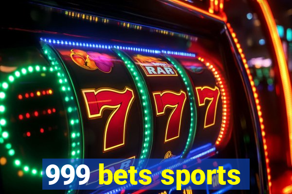 999 bets sports