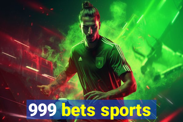 999 bets sports