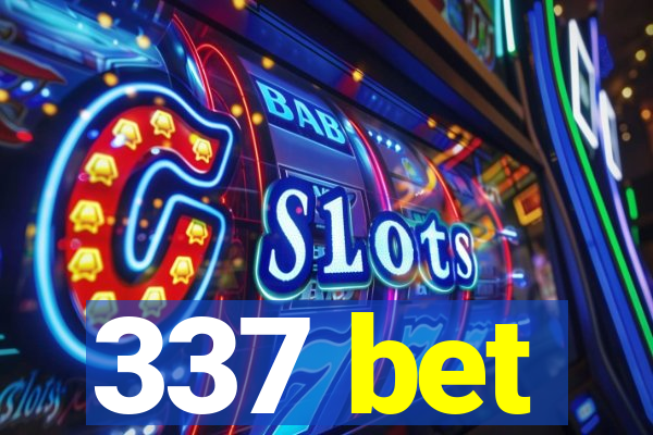 337 bet