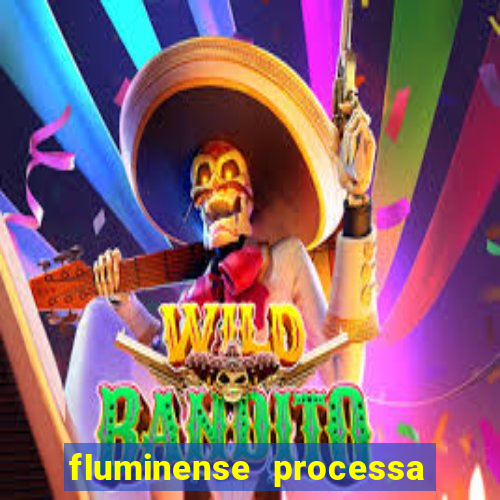 fluminense processa flavio prado