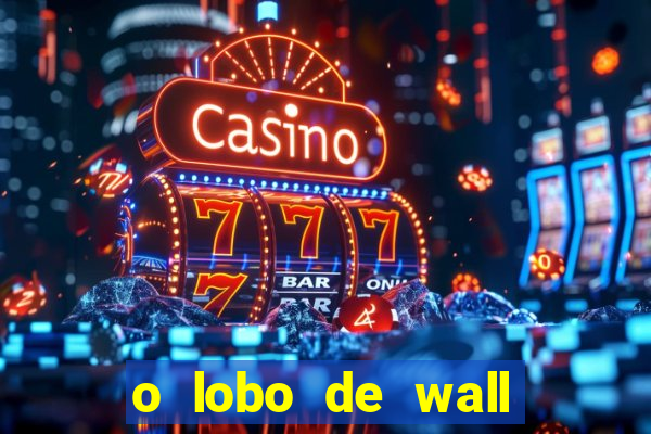 o lobo de wall street megaflix