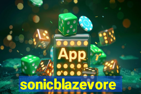 sonicblazevore