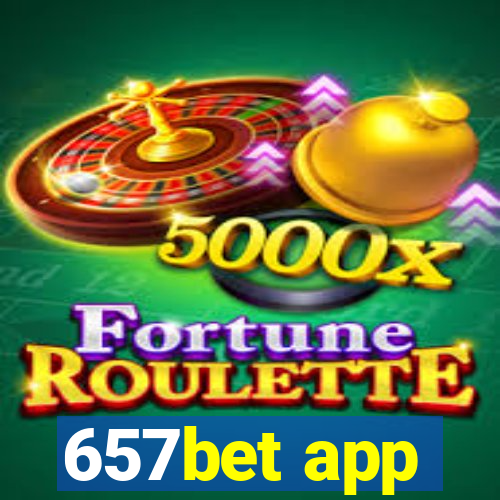 657bet app