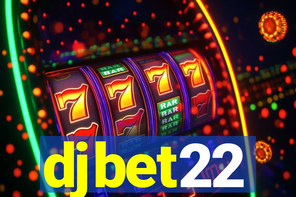 djbet22