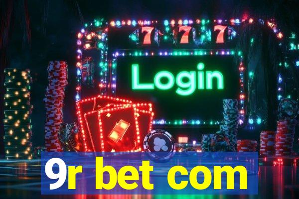 9r bet com